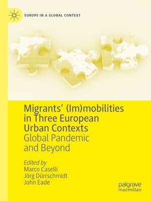 cover image of Migrants' (Im)mobilities in Three European Urban Contexts